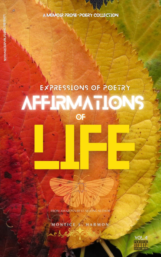 Expressions of Poetry, Vol 4: Affirmations of Life